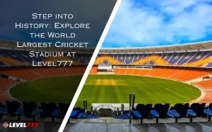 World Largest Cricket Stadium